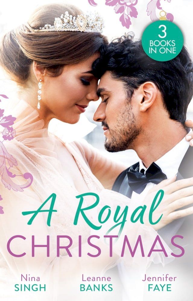  A Royal Christmas: Christmas with Her Secret Prince / A Royal Christmas Proposal / A Princess by Christmas(Kobo/電子書)