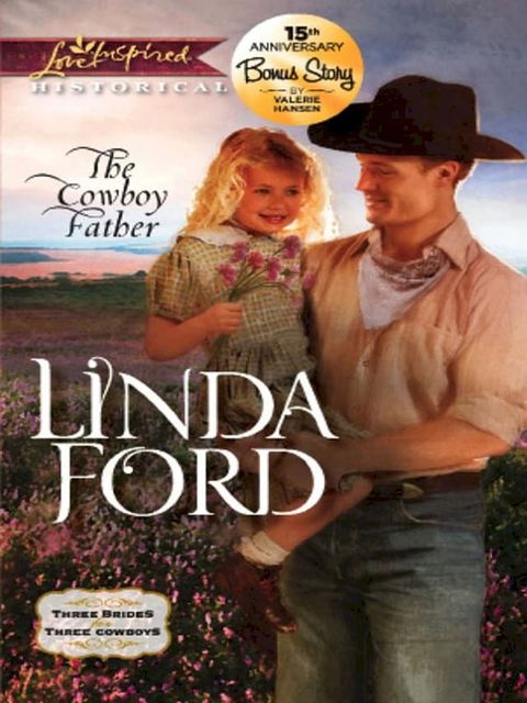 The Cowboy Father (Three Brides for Three Cowboys, Book 2) (Mills & Boon Love Inspired Historical)(Kobo/電子書)