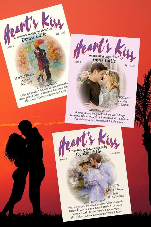  Heart’s Kiss: A Romance Magazine – Omnibus Edition (Issues 1,2,3): Featuring Mary Jo Putney, Deb Stover, M.L. Buchman, Laura Resnick, Kristine Grayson and many more(Kobo/電子書)