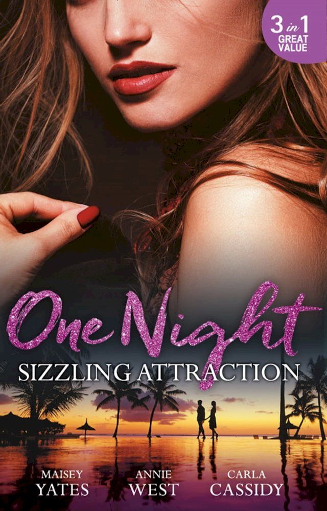  One Night: Sizzling Attraction: Married for Amari's Heir / Damaso Claims His Heir / Her Secret, His Duty(Kobo/電子書)