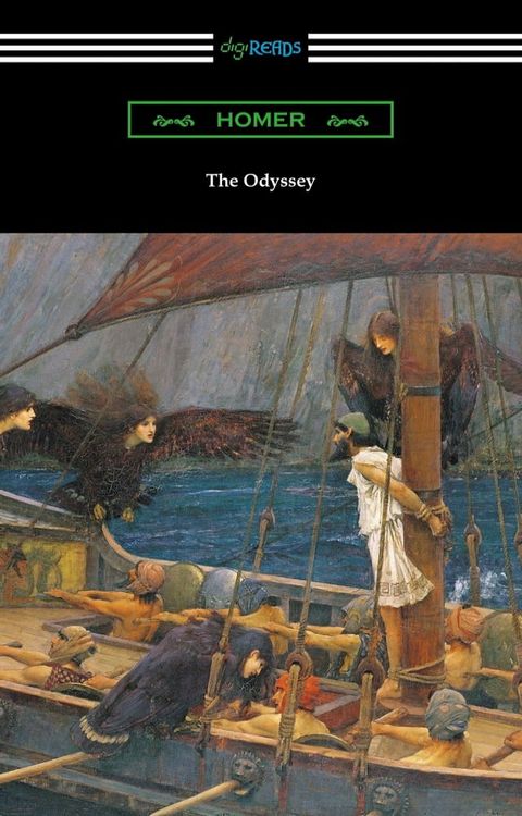 The Odyssey (Translated into verse by Alexander Pope with an Introduction and notes by Theodore Alois Buckley)(Kobo/電子書)