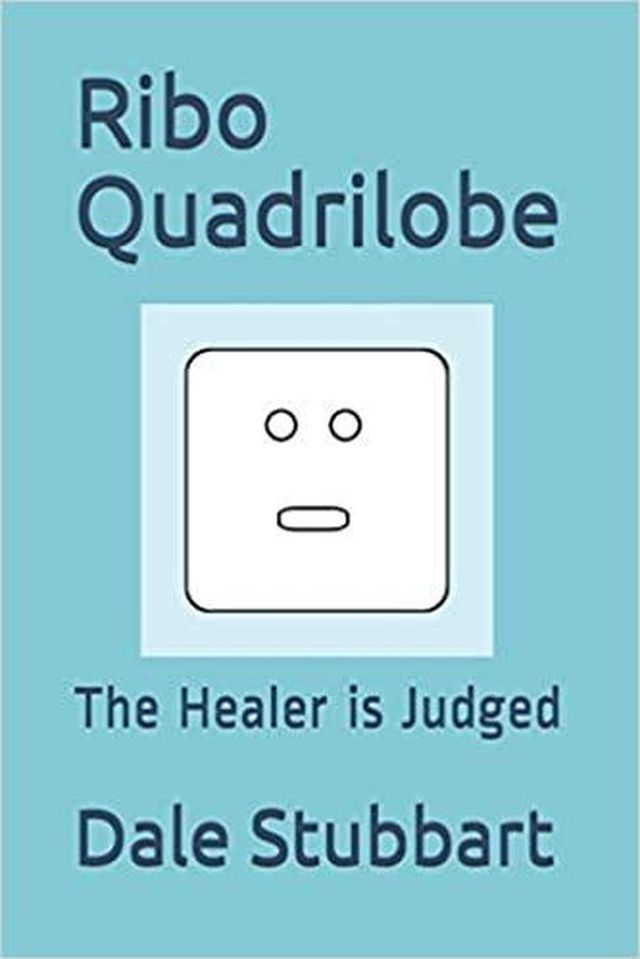  Ribo Quadrilobe: The Healer is Judged(Kobo/電子書)