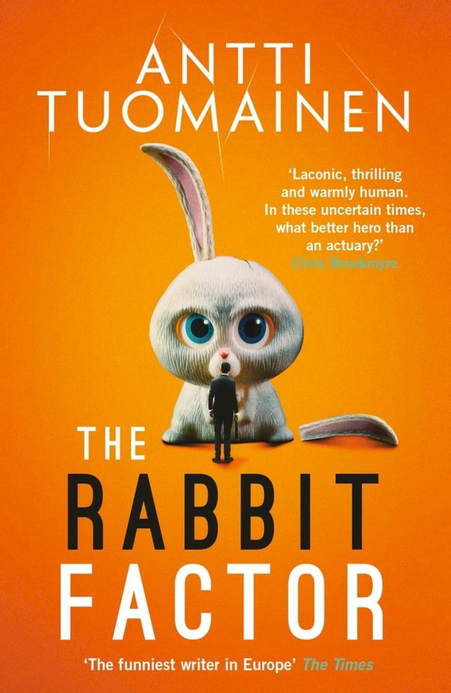  The Rabbit Factor: The tense, hilarious bestseller from the 'Funniest writer in Europe' … FIRST in a series and soon to be a major motion picture(Kobo/電子書)