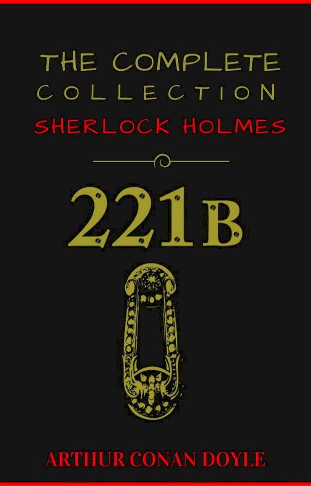  Sherlock Holmes: The Collection (Manor Books Publishing) (The Greatest Fictional Characters of All Time)(Kobo/電子書)