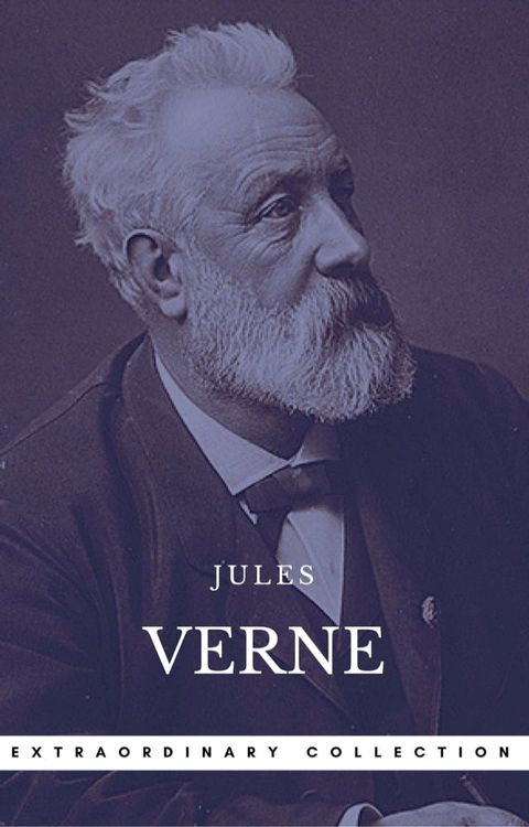 Verne, Jules: The Extraordinary Voyages Collection (Book Center) (The Greatest Writers of All Time)(Kobo/電子書)