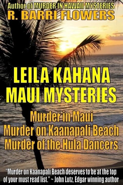 Leila Kahana Maui Mysteries Bundle: Murder in Maui\Murder on Kaanapali Beach\Murder of the Hula Dancers(Kobo/電子書)