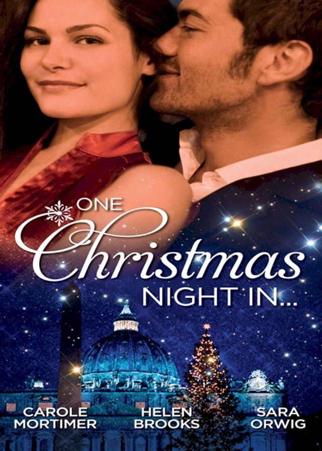  One Christmas Night In…: A Night in the Palace / A Christmas Night to Remember / Texas Tycoon's Christmas Fiancée(Kobo/電子書)