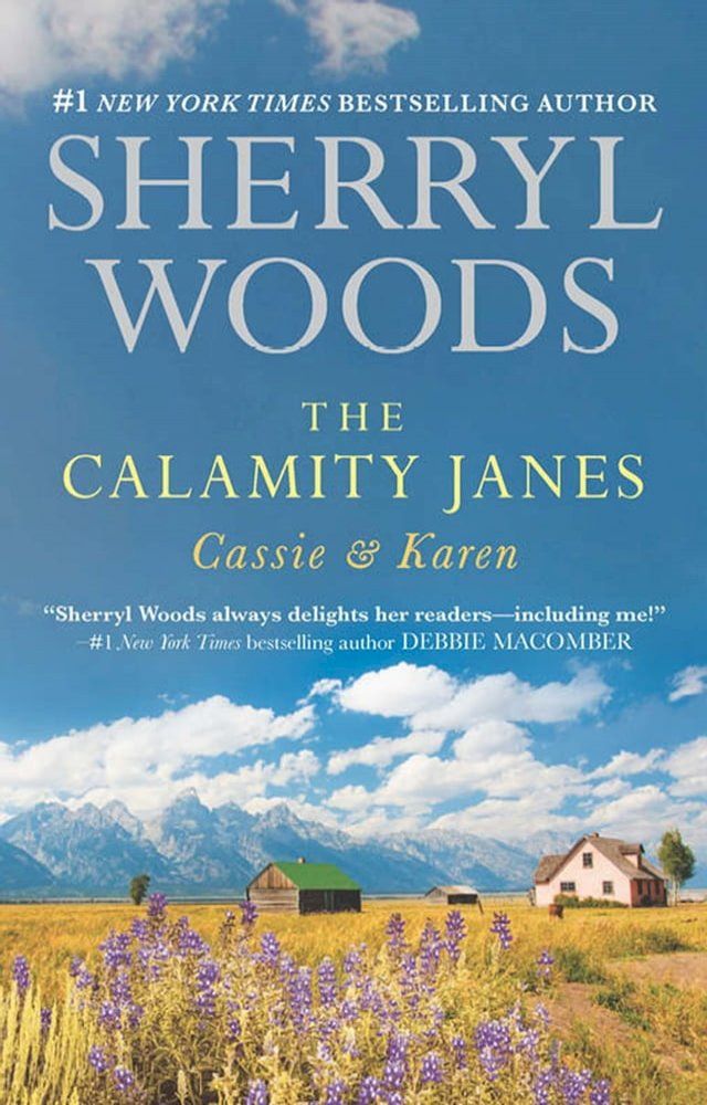  The Calamity Janes: Cassie & Karen: Do You Take This Rebel? (The Calamity Janes, Book 1) / Courting the Enemy (The Calamity Janes, Book 2)(Kobo/電子書)