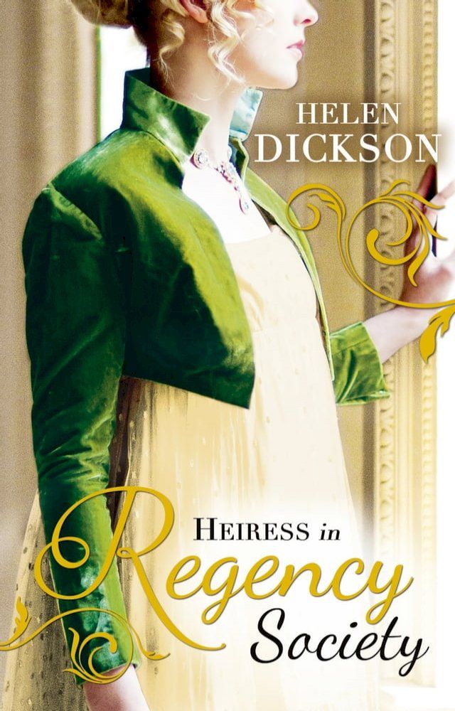  Heiress In Regency Society: The Defiant Debutante (Regency) / From Governess to Society Bride(Kobo/電子書)