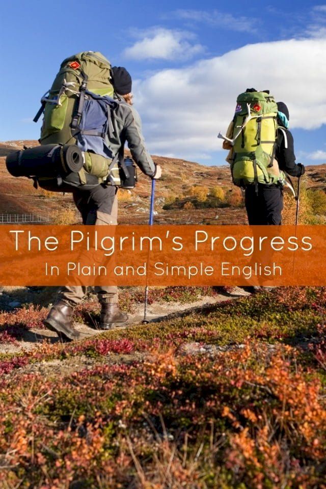  The Pilgrim's Progress In Plain and Simple English - Part One and Two (A Modern Translation and the Original Version)(Kobo/電子書)