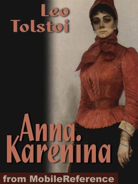 Anna Karenina (Dutch Edition): Naar Het Russisch Van Graaf Leo Tolstoi (Dutch Edition) (Mobi Classics)(Kobo/電子書)