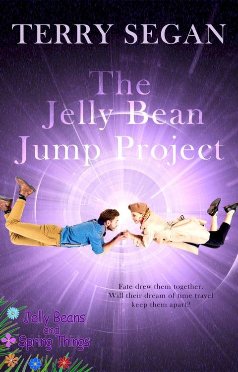 The Jelly Bean Jump Project(Kobo/電子書)