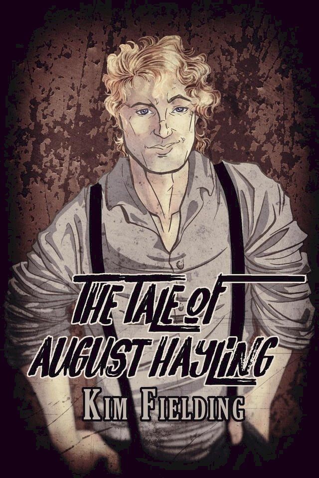  The Tale of August Hayling(Kobo/電子書)