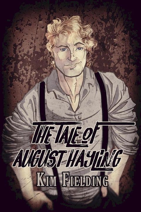 The Tale of August Hayling(Kobo/電子書)