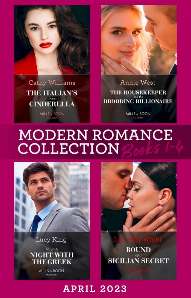  Modern Romance April 2023 Books 1-4: The Italian's Innocent Cinderella / The Housekeeper and the Brooding Billionaire / Virgin's Night with the Greek / Bound by a Sicilian Secret(Kobo/電子書)