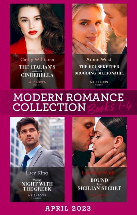 Modern Romance April 2023 Books 1-4: The Italian's Innocent Cinderella / The Housekeeper and the Brooding Billionaire / Virgin's Night with the Greek / Bound by a Sicilian Secret(Kobo/電子書)