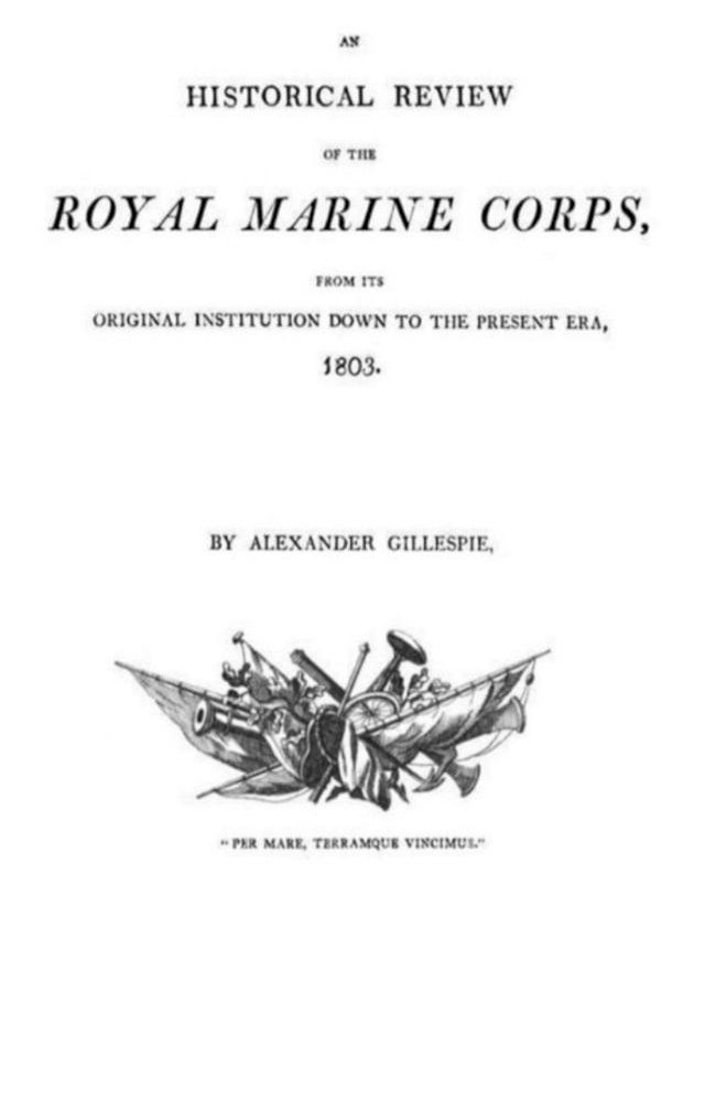  An historical Review of the Royal Marine Corps, from its Original Institution down to the Present Era, 1803(Kobo/電子書)