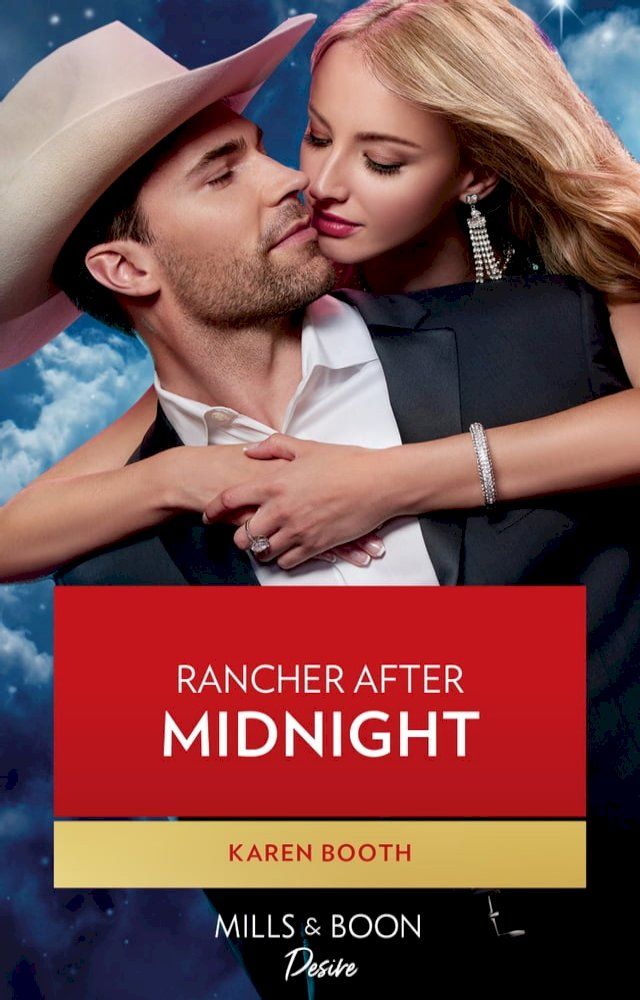  Rancher After Midnight (Texas Cattleman's Club: Ranchers and Rivals, Book 9) (Mills & Boon Desire)(Kobo/電子書)