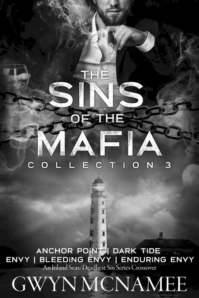  The Sins of the Mafia Collection Three (Anchor Point, Dark Tide, Envy, Bleeding Envy, and Enduring Envy)(Kobo/電子書)