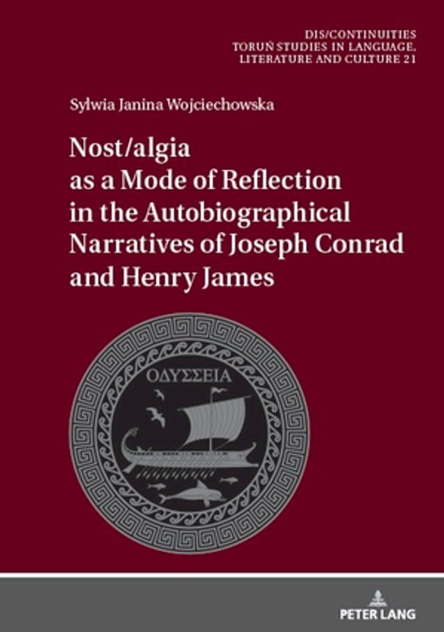  Nost/algia as a Mode of Reflection in the Autobiographical Narratives of Joseph Conrad and Henry James(Kobo/電子書)