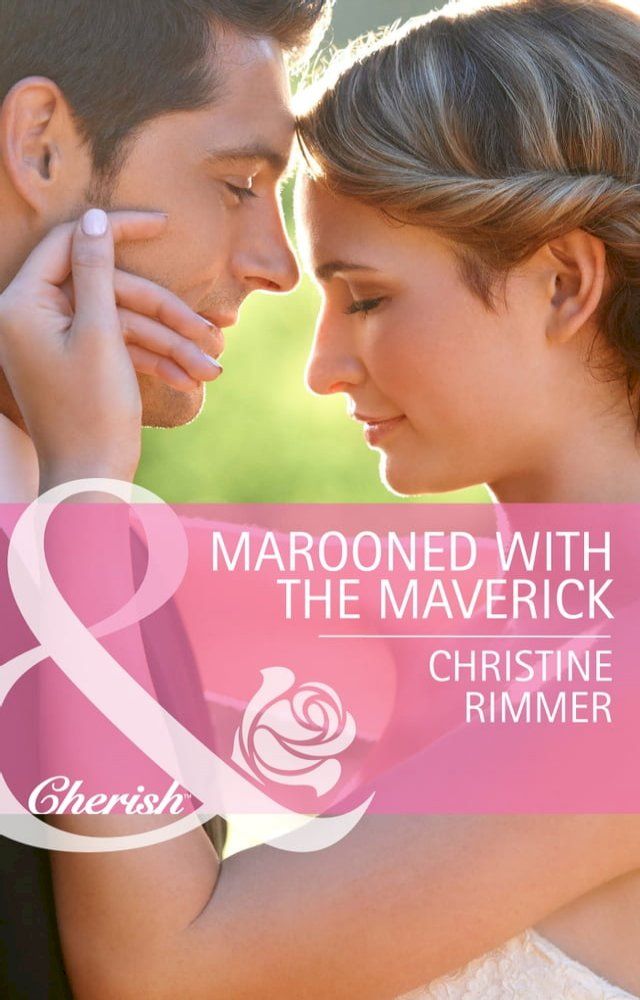  Marooned With The Maverick (Montana Mavericks: Rust Creek Cowboys, Book 1) (Mills & Boon Cherish)(Kobo/電子書)