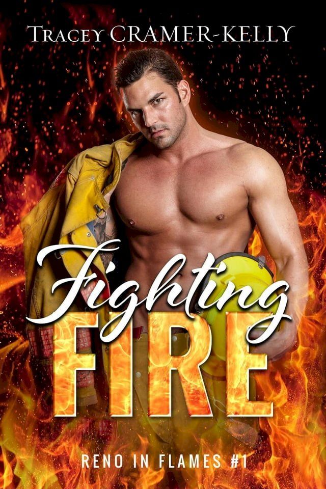  Fighting Fire: a Friends-to-Lovers, Single-Dad Firefighter Romance(Kobo/電子書)