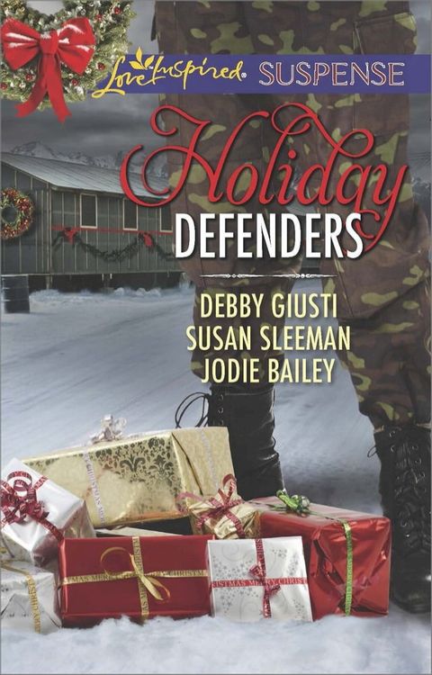 Holiday Defenders: Mission: Christmas Rescue / Special Ops Christmas / Homefront Holiday Hero (Mills & Boon Love Inspired Suspense)(Kobo/電子書)