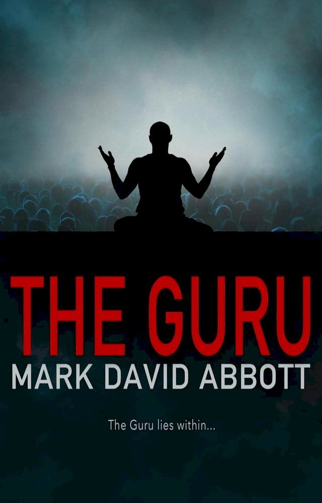  The Guru: John Hayes #7(Kobo/電子書)