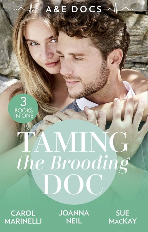 A&E Docs: Taming The Brooding Doc: Dr. Dark and Far Too Delicious (Secrets on the Emergency Wing) / The Taming of Dr Alex Draycott / Playboy Doctor to Doting Dad(Kobo/電子書)