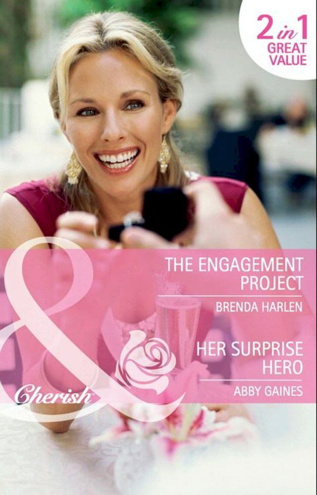  The Engagement Project / Her Surprise Hero: The Engagement Project / Her Surprise Hero (Mills & Boon Cherish)(Kobo/電子書)