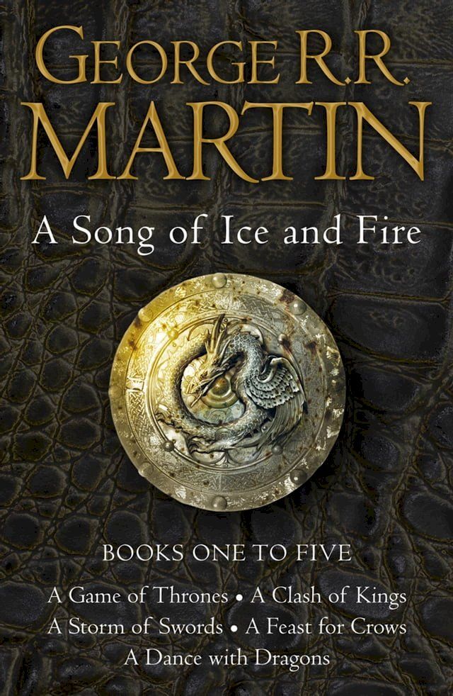  A Game of Thrones: The Story Continues Books 1-5: A Game of Thrones, A Clash of Kings, A Storm of Swords, A Feast for Crows, A Dance with Dragons (A Song of Ice and Fire)(Kobo/電子書)