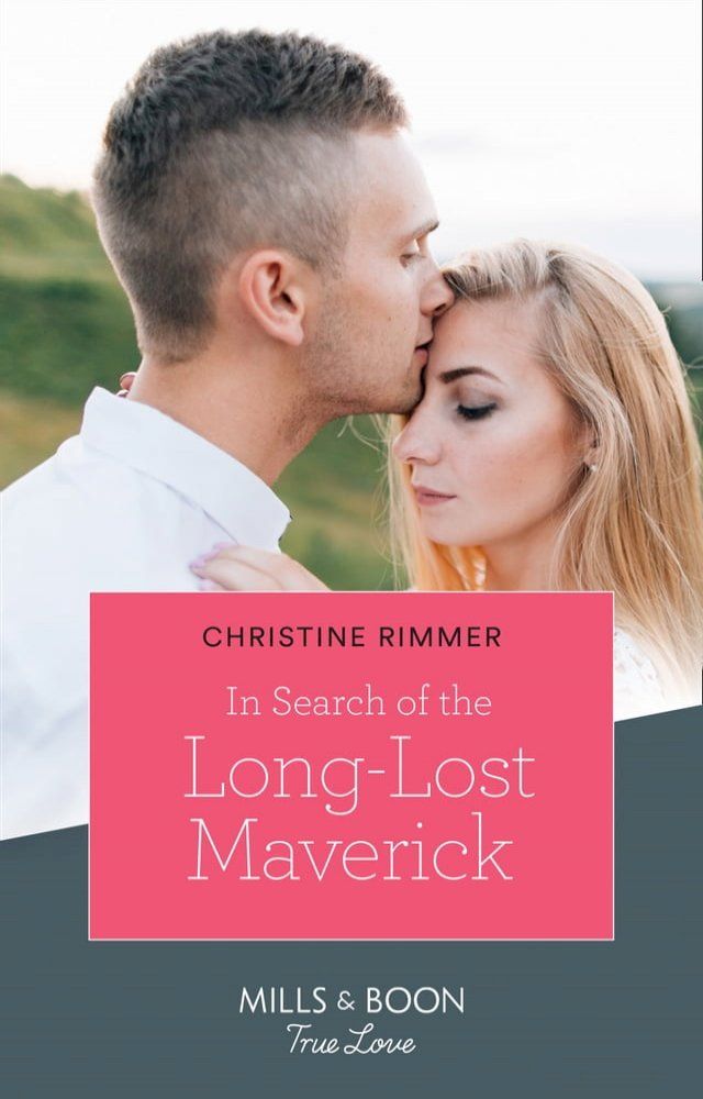  In Search Of The Long-Lost Maverick (Montana Mavericks: What Happened to Beatrix?, Book 1) (Mills & Boon True Love)(Kobo/電子書)