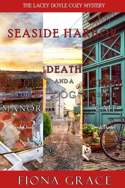 A Lacey Doyle Cozy Mystery Bundle: Murder in the Manor (#1), Death and a Dog (#2), and Crime in the Café (#3)(Kobo/電子書)