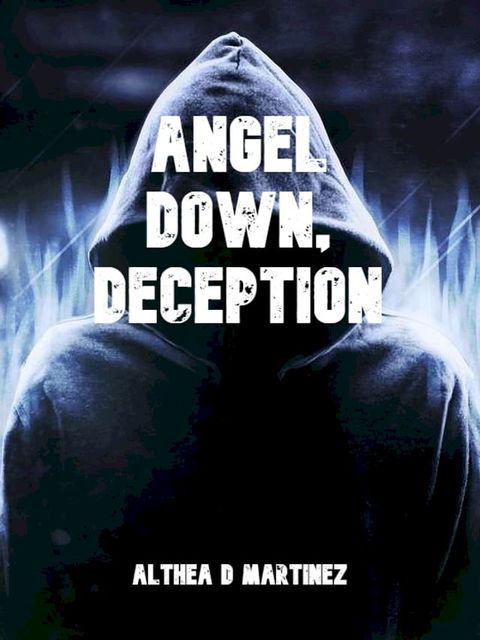 Angel Down, Deception(Kobo/電子書)