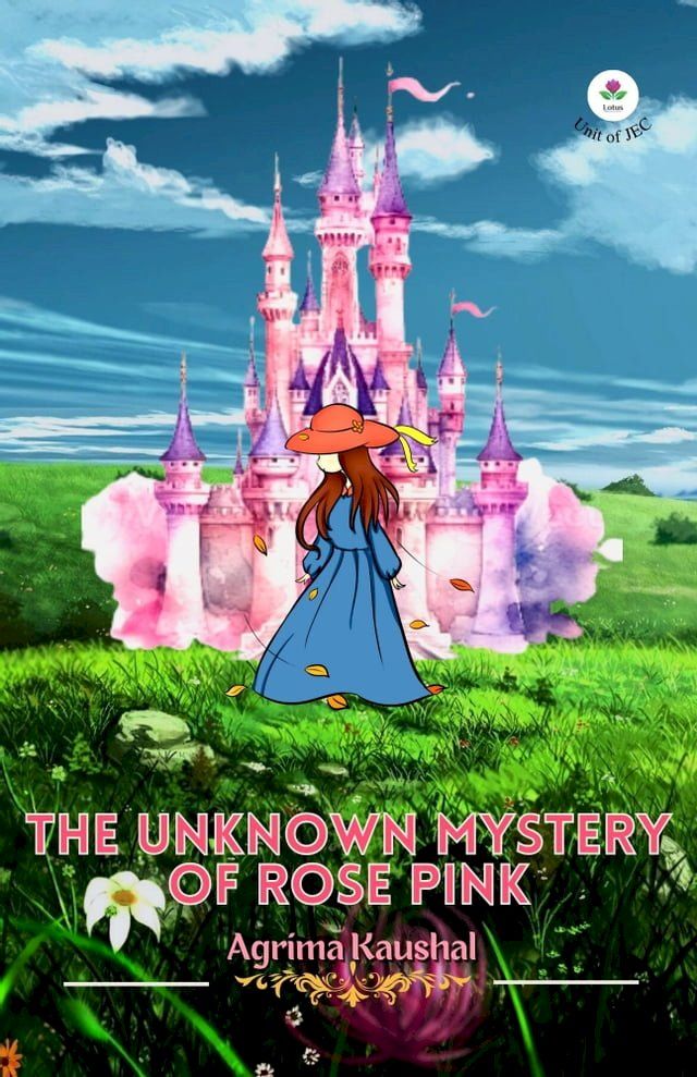  The Unknown Mystery of Rose Pink(Kobo/電子書)