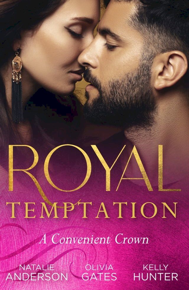  Royal Temptation: A Convenient Crown: Shy Queen in the Royal Spotlight (Once Upon a Temptation) / Conveniently His Princess / Convenient Bride for the King(Kobo/電子書)