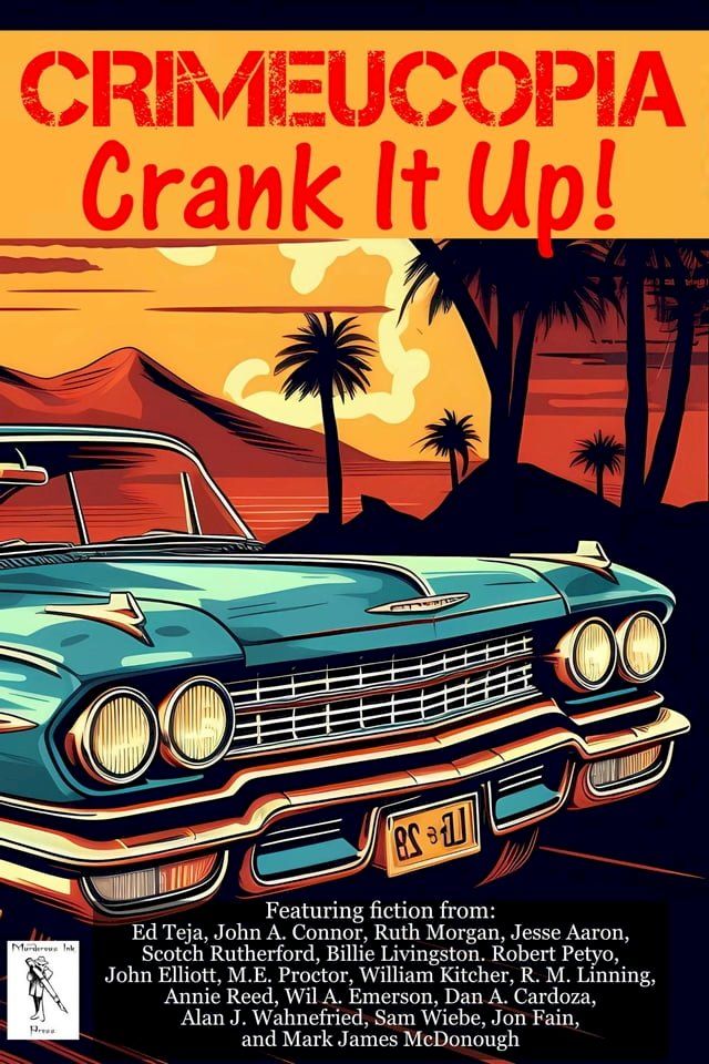  Crimeucopia - Crank It Up!(Kobo/電子書)