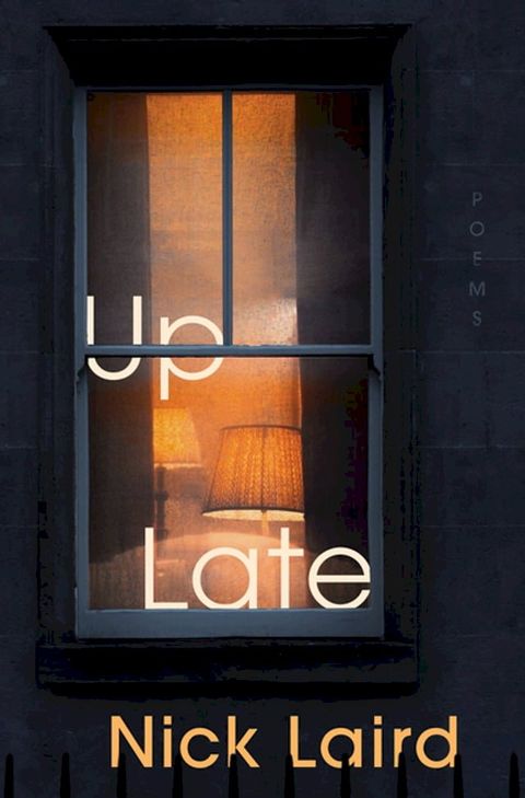 Up Late: Poems(Kobo/電子書)