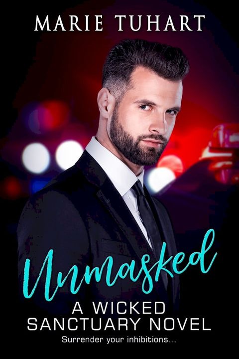 Unmasked A Wicked Sanctuary Novel(Kobo/電子書)