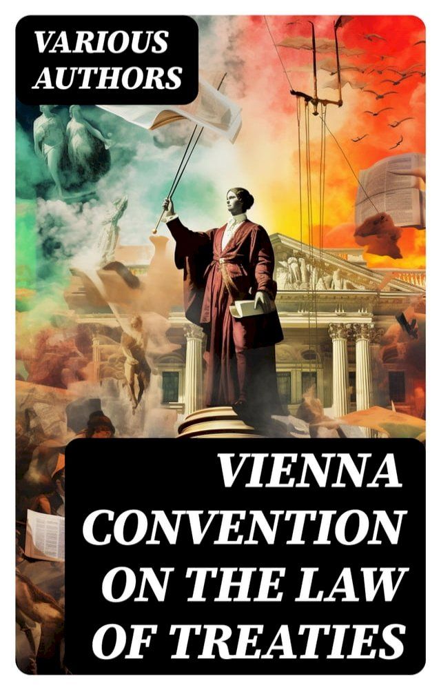  Vienna Convention on the Law of Treaties(Kobo/電子書)