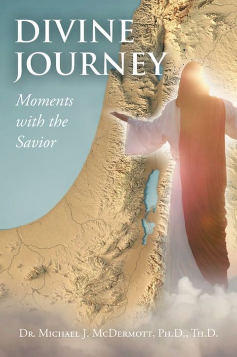 Divine Journey Moments with the Savior(Kobo/電子書)