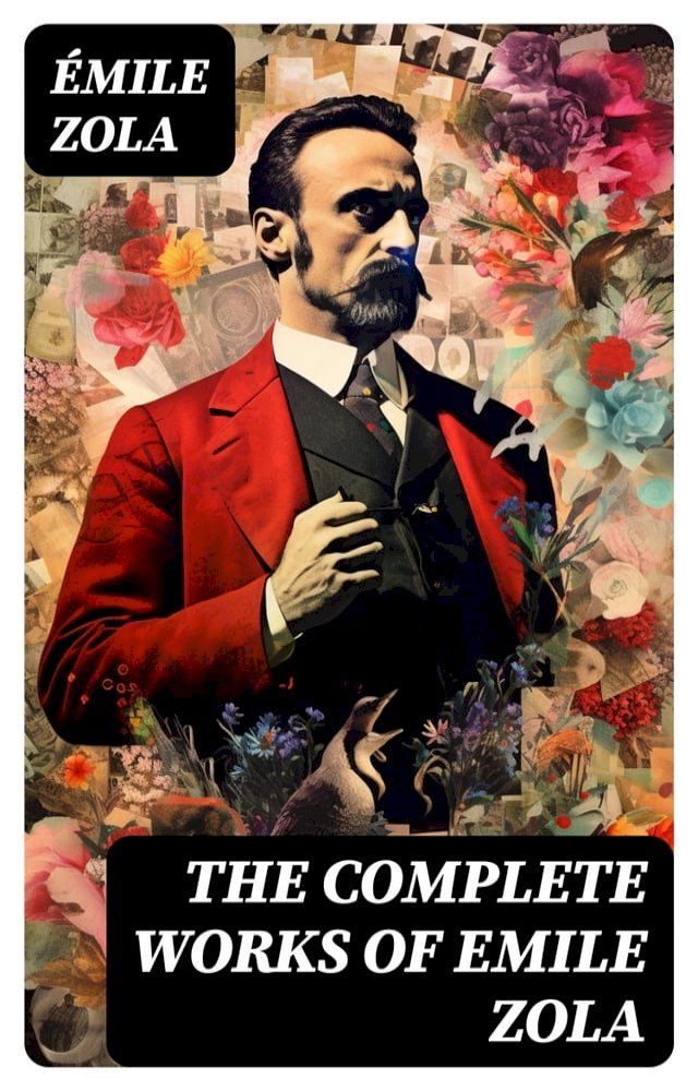  The Complete Works of Emile Zola(Kobo/電子書)