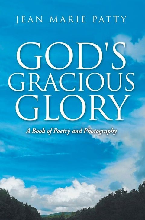 God's Gracious Glory(Kobo/電子書)