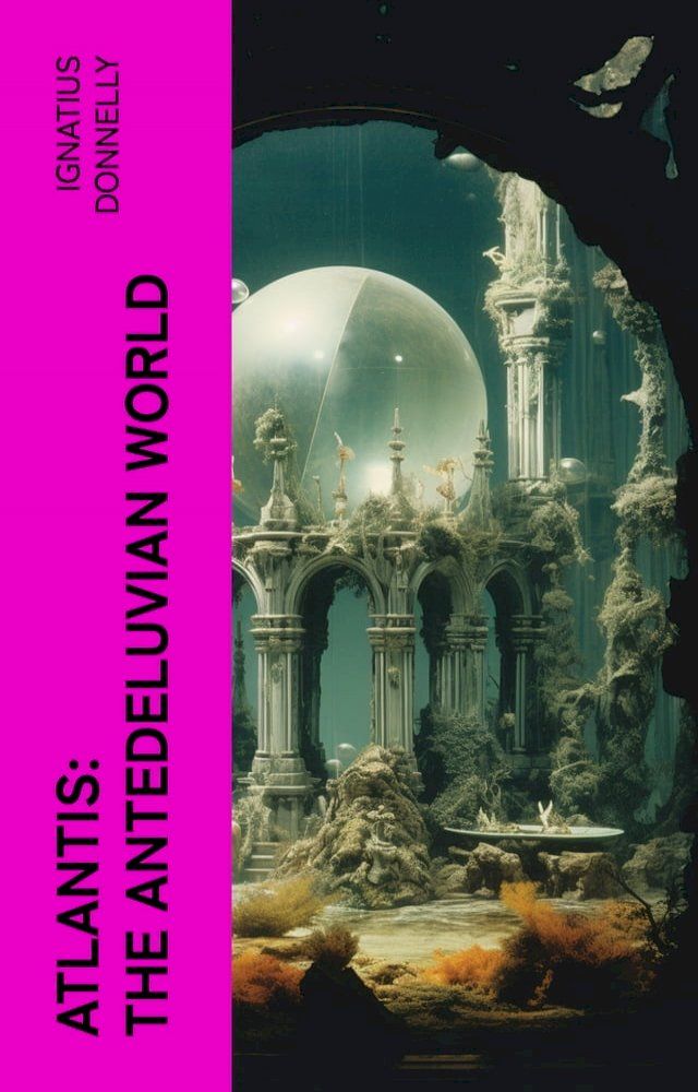  Atlantis: The Antedeluvian World(Kobo/電子書)