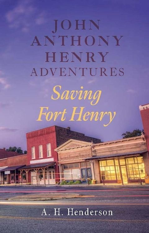 John Anthony Henry Adventures(Kobo/電子書)