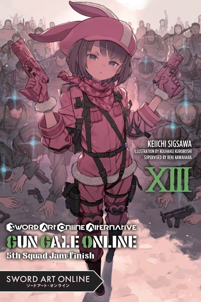  Sword Art Online Alternative Gun Gale Online, Vol. 13 (light novel)(Kobo/電子書)