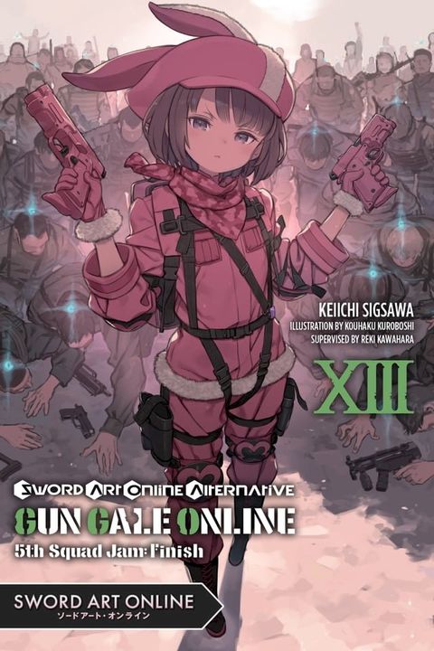 Sword Art Online Alternative Gun Gale Online, Vol. 13 (light novel)(Kobo/電子書)