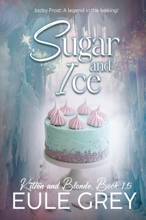 Sugar and Ice(Kobo/電子書)