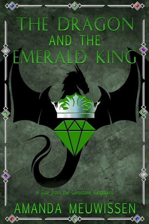 The Dragon and the Emerald King(Kobo/電子書)