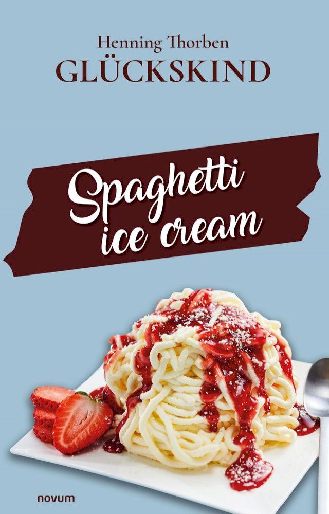  Spaghetti ice cream(Kobo/電子書)